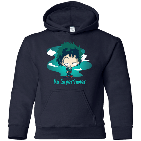 Sweatshirts Navy / YS No Super Power Youth Hoodie