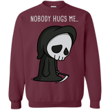 Sweatshirts Maroon / S Nobody Hugs Me Crewneck Sweatshirt