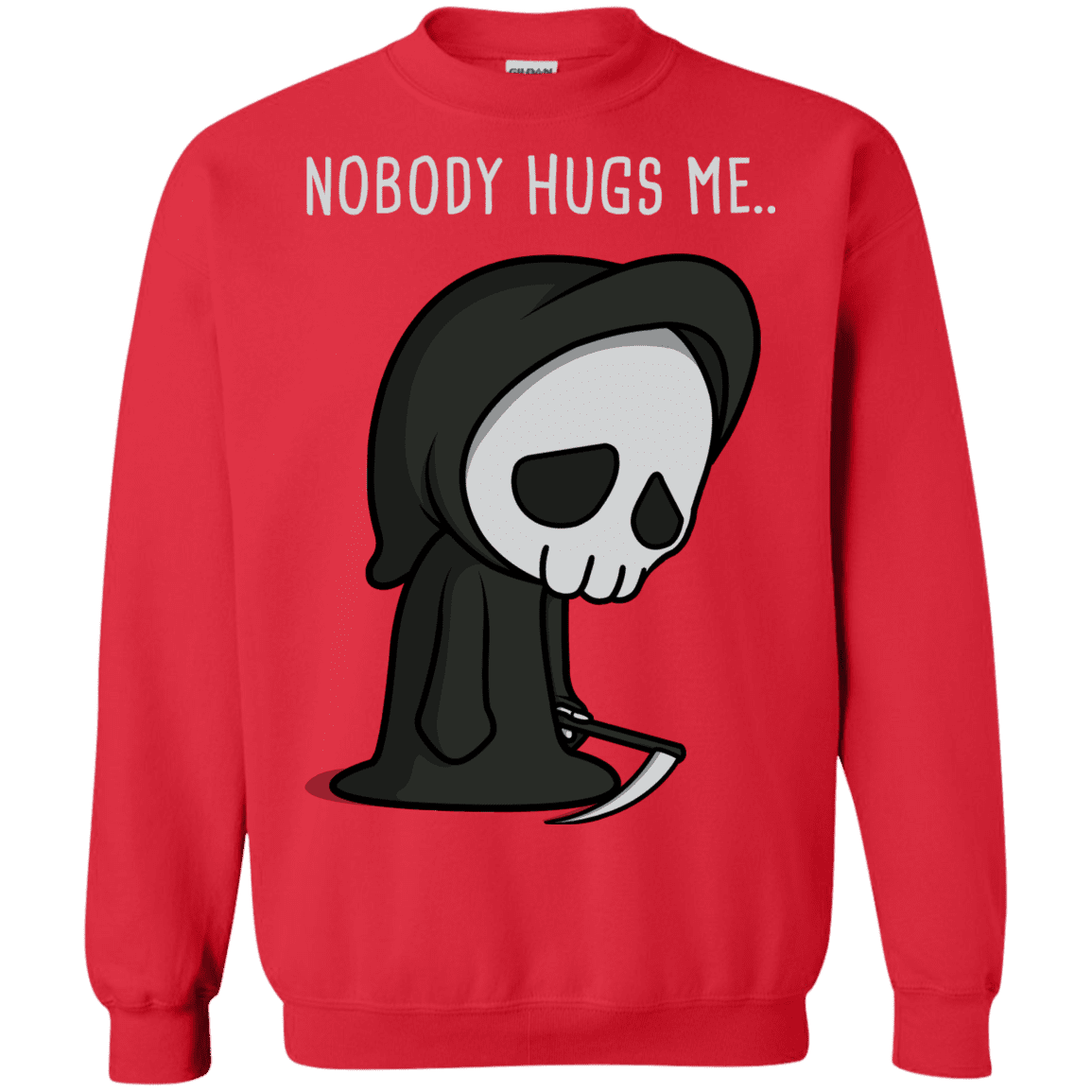 Sweatshirts Red / S Nobody Hugs Me Crewneck Sweatshirt