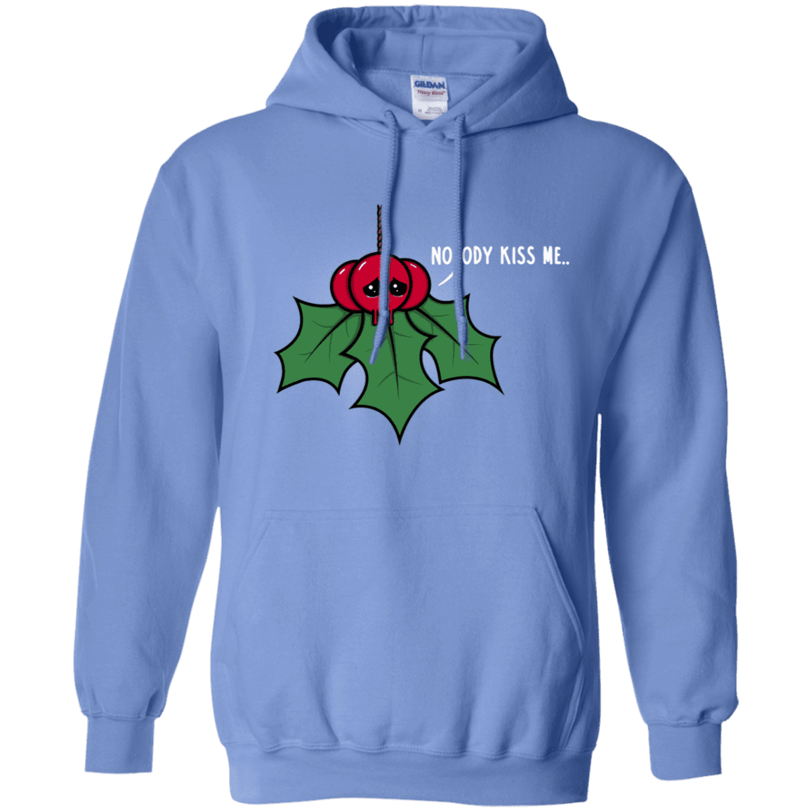 Sweatshirts Carolina Blue / S Nobody Kiss Me Pullover Hoodie