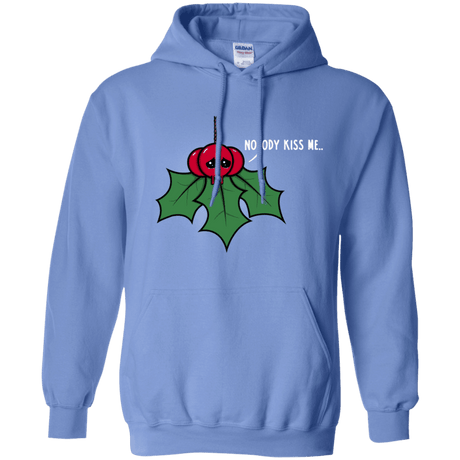 Sweatshirts Carolina Blue / S Nobody Kiss Me Pullover Hoodie