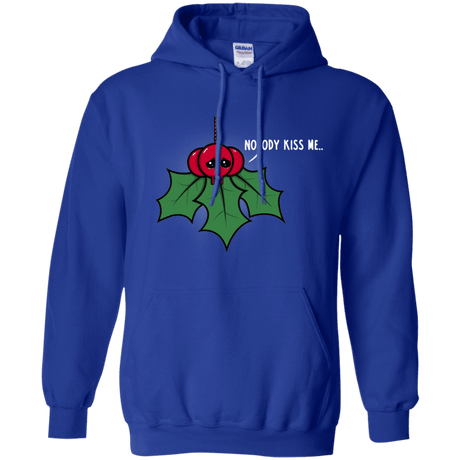 Sweatshirts Royal / S Nobody Kiss Me Pullover Hoodie