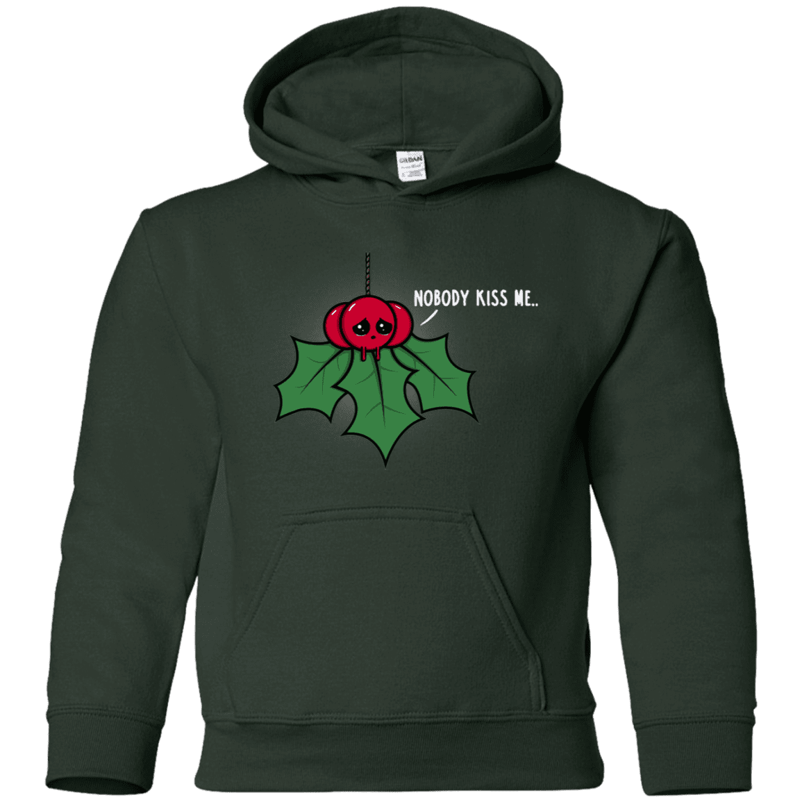 Sweatshirts Forest Green / YS Nobody Kiss Me Youth Hoodie