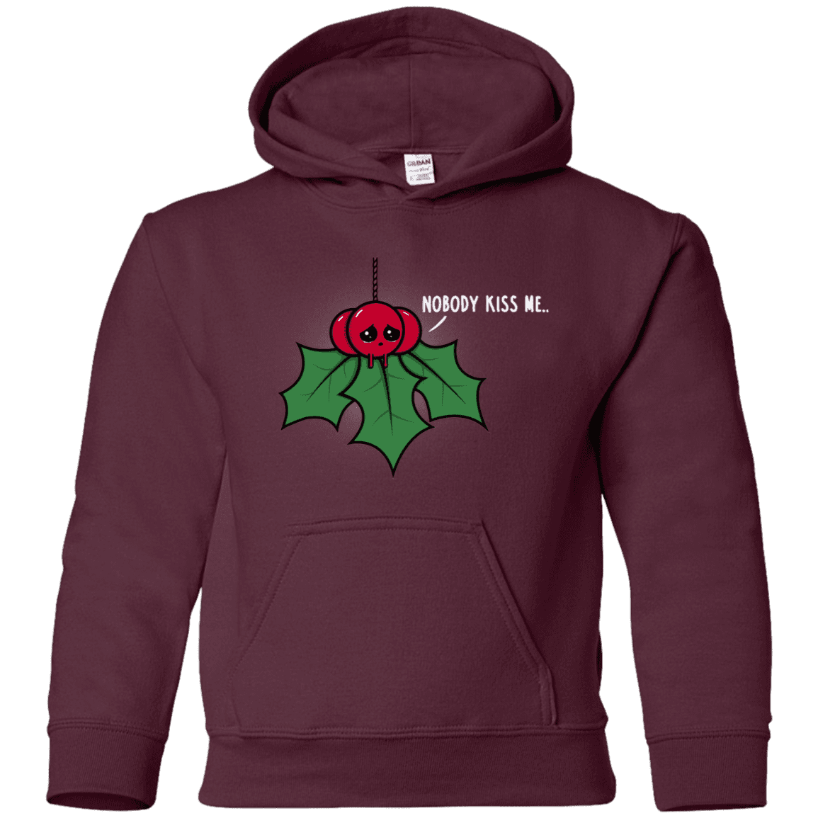 Sweatshirts Maroon / YS Nobody Kiss Me Youth Hoodie