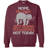 Sweatshirts Maroon / S Nope No Way Crewneck Sweatshirt