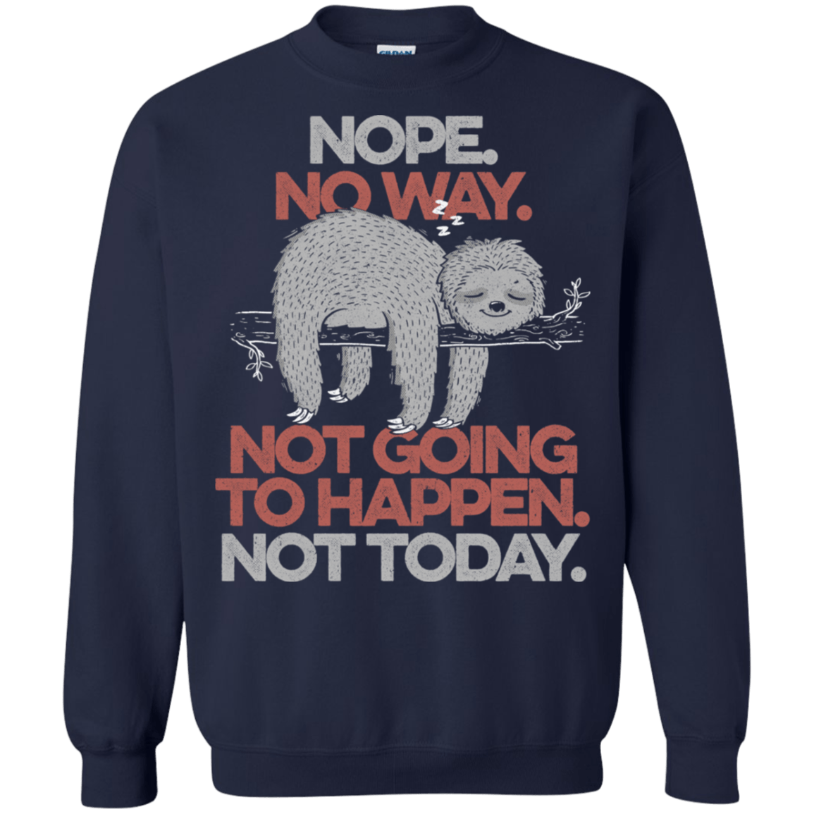 Sweatshirts Navy / S Nope No Way Crewneck Sweatshirt