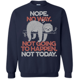 Sweatshirts Navy / S Nope No Way Crewneck Sweatshirt