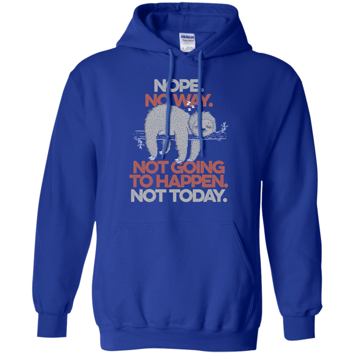 Sweatshirts Royal / S Nope No Way Pullover Hoodie