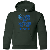 Sweatshirts Forest Green / YS Not insane Youth Hoodie