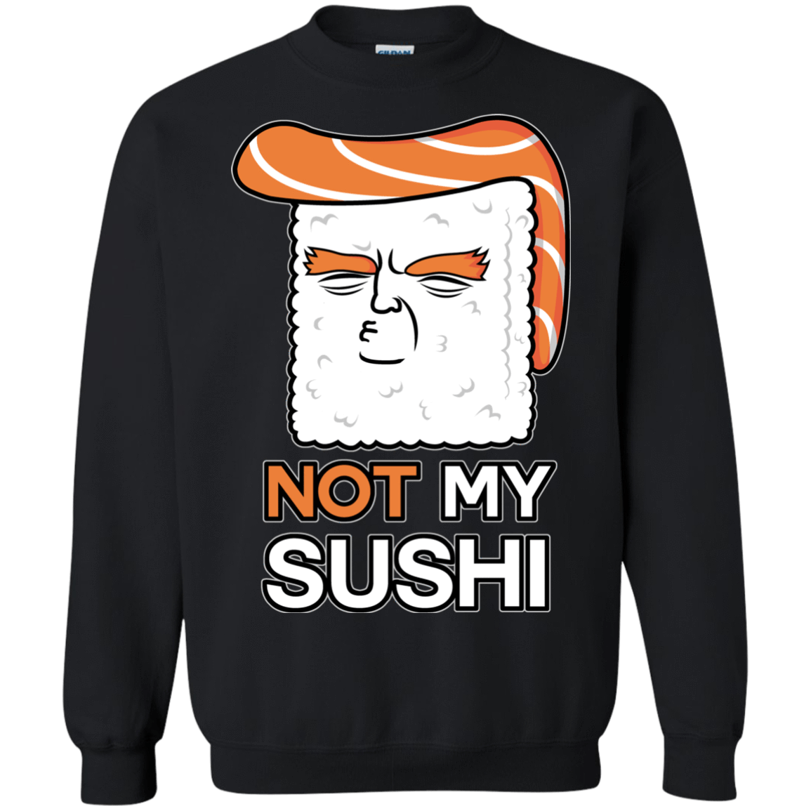 Sweatshirts Black / S Not My Sushi Crewneck Sweatshirt