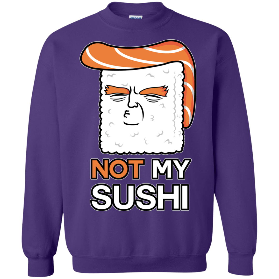 Sweatshirts Purple / S Not My Sushi Crewneck Sweatshirt