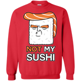 Sweatshirts Red / S Not My Sushi Crewneck Sweatshirt