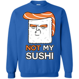 Sweatshirts Royal / S Not My Sushi Crewneck Sweatshirt