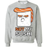 Sweatshirts Sport Grey / S Not My Sushi Crewneck Sweatshirt