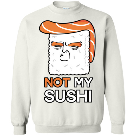 Sweatshirts White / S Not My Sushi Crewneck Sweatshirt