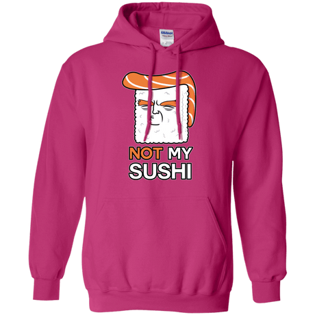 Sweatshirts Heliconia / S Not My Sushi Pullover Hoodie