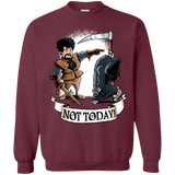 Sweatshirts Maroon / Small Not Today Crewneck Sweatshirt