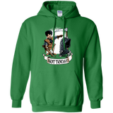 Sweatshirts Irish Green / Small Not Today Pullover Hoodie