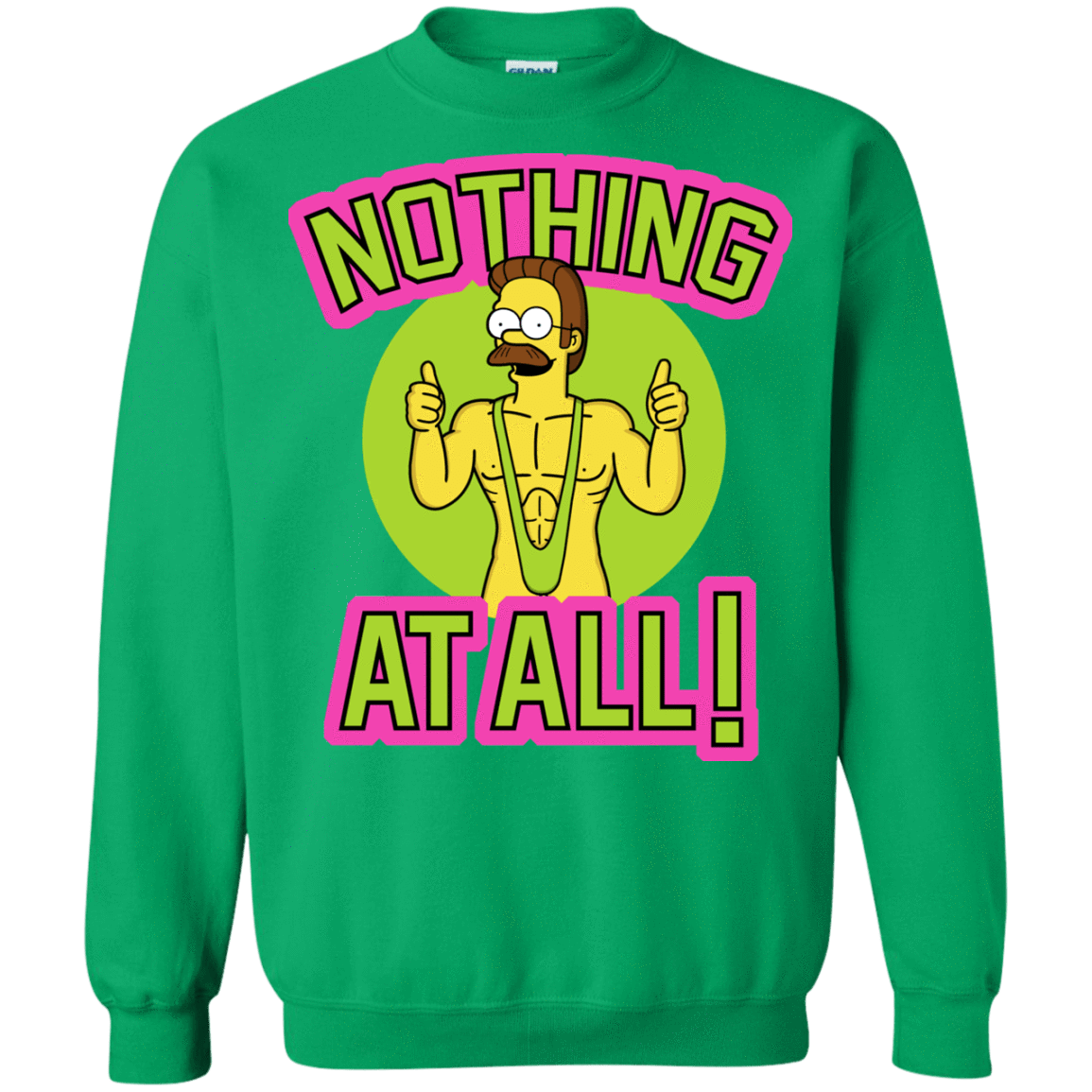 Sweatshirts Irish Green / S Nothing At All Crewneck Sweatshirt