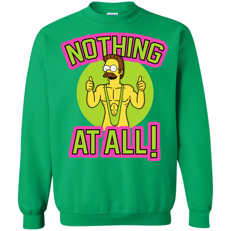 Sweatshirts Irish Green / S Nothing At All Crewneck Sweatshirt