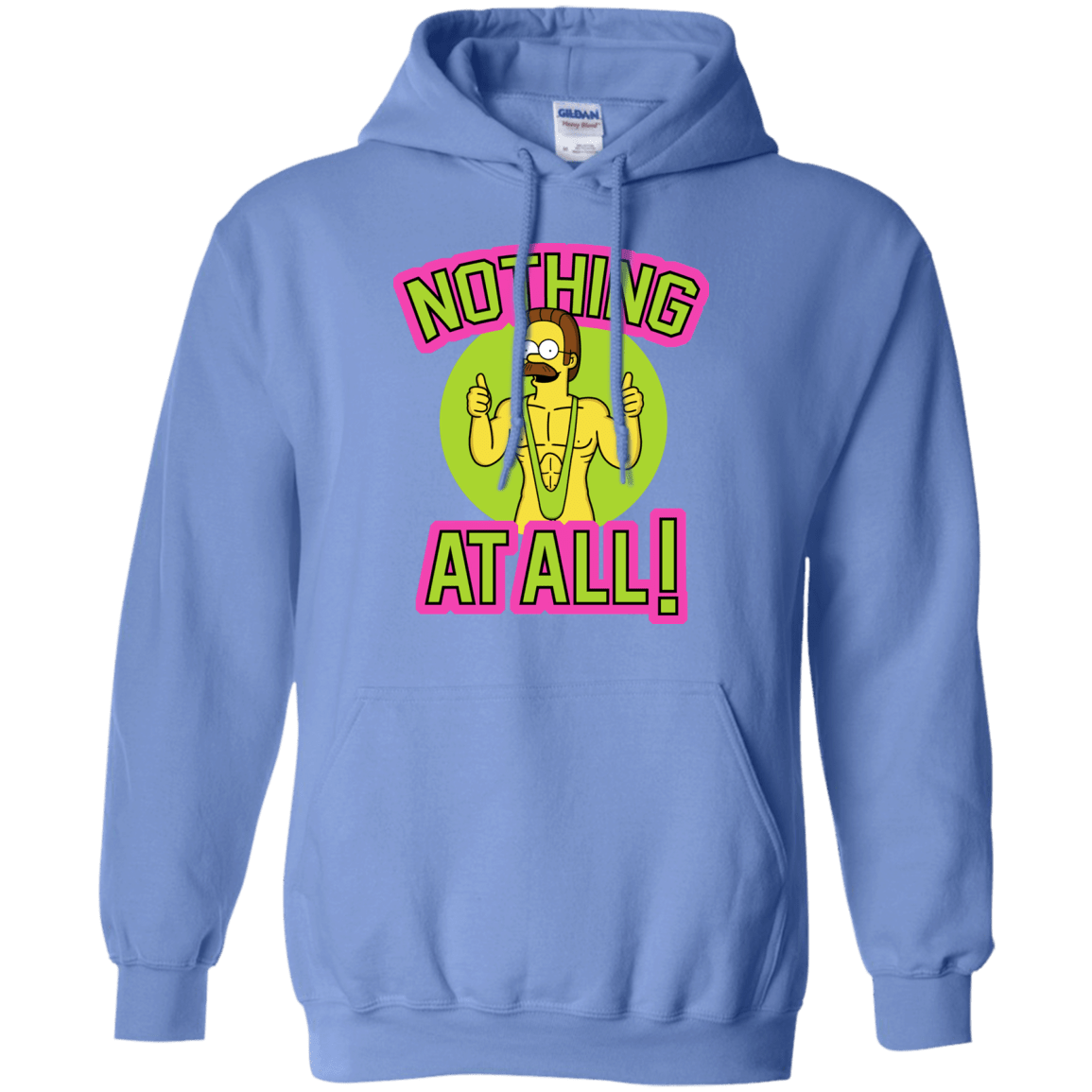 Sweatshirts Carolina Blue / S Nothing At All Pullover Hoodie