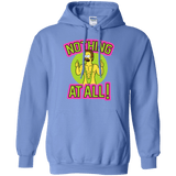 Sweatshirts Carolina Blue / S Nothing At All Pullover Hoodie