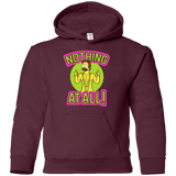 Sweatshirts Maroon / YS Nothing At All Youth Hoodie