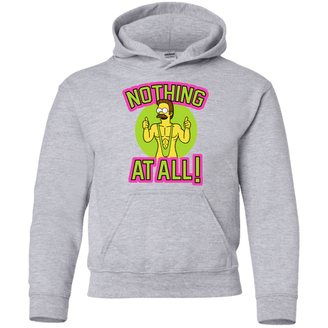 Sweatshirts Sport Grey / YS Nothing At All Youth Hoodie