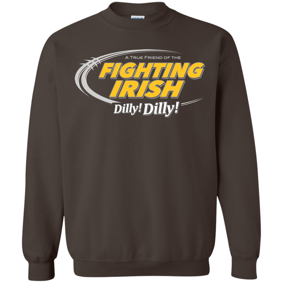 Sweatshirts Dark Chocolate / Small Notre Dame Dilly Dilly Crewneck Sweatshirt
