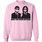 Sweatshirts Light Pink / Small NOW YOU KNOW NOTHING Crewneck Sweatshirt