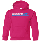 Sweatshirts Heliconia / YS Only Commit To Master Youth Hoodie