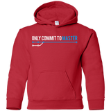 Sweatshirts Red / YS Only Commit To Master Youth Hoodie