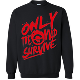 Sweatshirts Black / Small Only The Mad Red Crewneck Sweatshirt