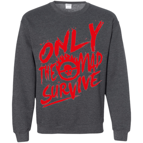 Sweatshirts Dark Heather / Small Only The Mad Red Crewneck Sweatshirt