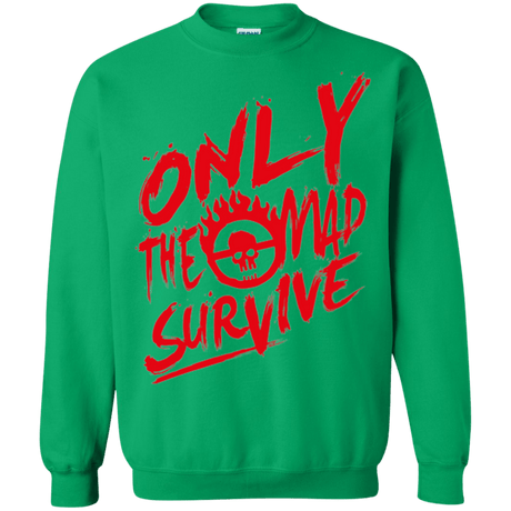 Sweatshirts Irish Green / Small Only The Mad Red Crewneck Sweatshirt