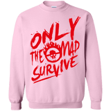Sweatshirts Light Pink / Small Only The Mad Red Crewneck Sweatshirt