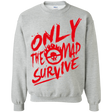 Sweatshirts Sport Grey / Small Only The Mad Red Crewneck Sweatshirt