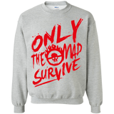 Sweatshirts Sport Grey / Small Only The Mad Red Crewneck Sweatshirt