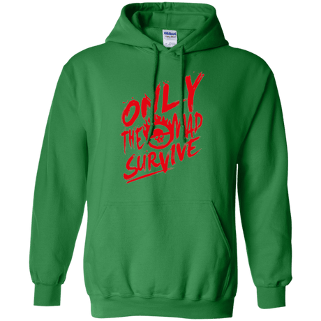 Sweatshirts Irish Green / Small Only The Mad Red Pullover Hoodie
