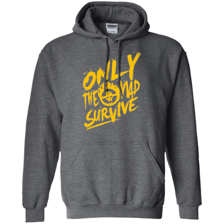 Sweatshirts Dark Heather / Small Only The Mad Yellow Pullover Hoodie