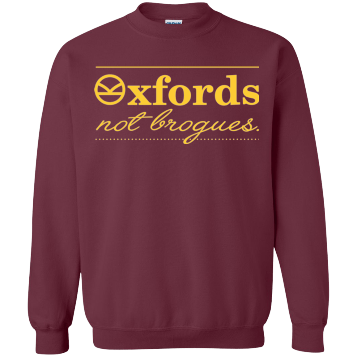 Sweatshirts Maroon / Small Oxfords Not Brogues Crewneck Sweatshirt