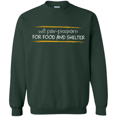 Sweatshirts Forest Green / Small Pair Programming For Food And Shelter Crewneck Sweatshirt