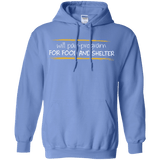 Sweatshirts Carolina Blue / Small Pair Programming For Food And Shelter Pullover Hoodie