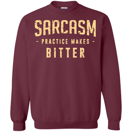 Sweatshirts Maroon / Small PRACTICE MAKES BITTER Crewneck Sweatshirt