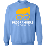 Sweatshirts Carolina Blue / Small Programmers Are People Too Crewneck Sweatshirt