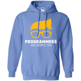 Sweatshirts Carolina Blue / Small Programmers Are People Too Pullover Hoodie