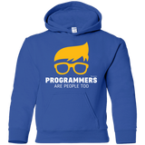 Sweatshirts Royal / YS Programmers Are People Too Youth Hoodie