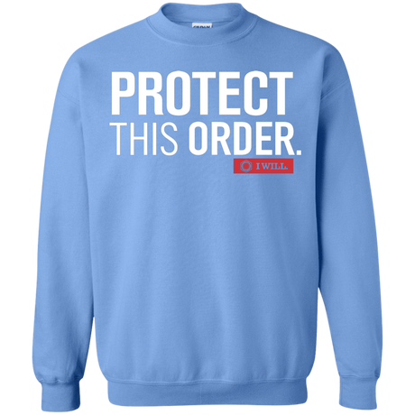 Sweatshirts Carolina Blue / Small Protect This Order Crewneck Sweatshirt