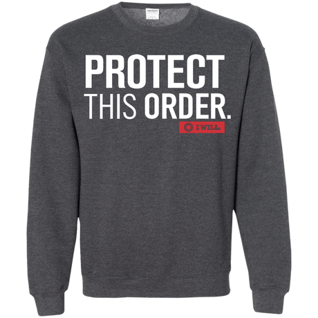 Sweatshirts Dark Heather / Small Protect This Order Crewneck Sweatshirt