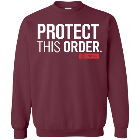 Sweatshirts Maroon / Small Protect This Order Crewneck Sweatshirt
